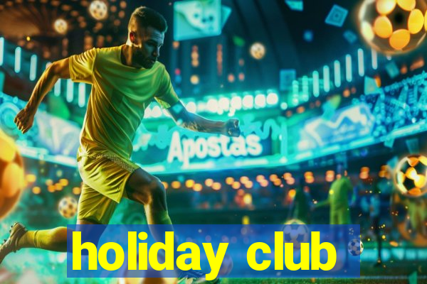 holiday club